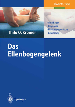 Das Ellenbogengelenk von Kromer,  Thilo O.