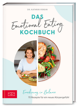 Das Emotional Eating Kochbuch von Vergin,  Kathrin