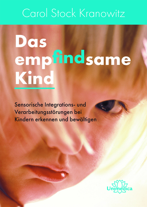 Das empfindsame Kind von Kranowitz Stock,  Carol