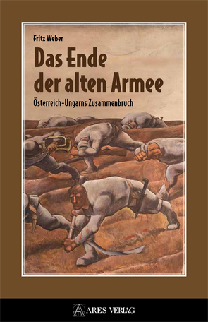 Das Ende der alten Armee von Weber,  Fritz