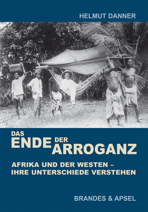 Das Ende der Arroganz von Danner,  Helmut