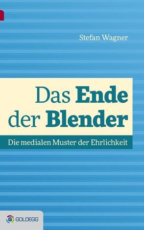 Das Ende der Blender von Wagner,  Stefan