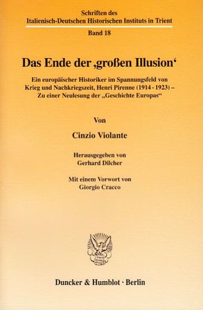 Das Ende der ›großen Illusion‹. von Cracco,  Giorgio, Dilcher,  Gerhard, Violante,  Cinzio