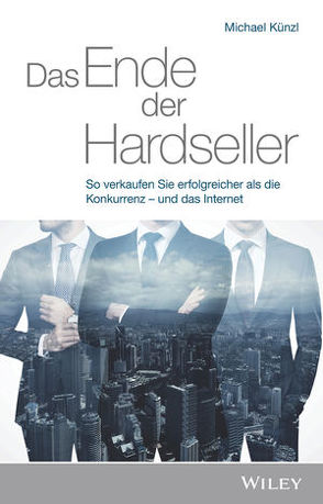 Das Ende der Hardseller von Künzl,  Michael