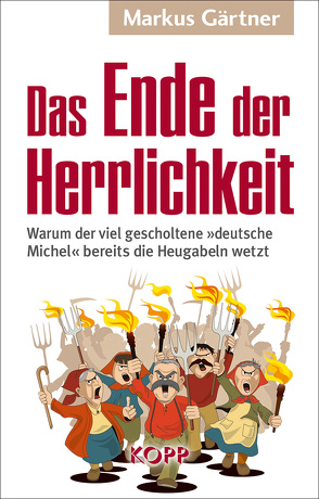 Das Ende der Herrlichkeit von Gärtner,  Markus