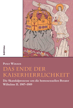 Das Ende der Kaiserherrlichkeit von Winzen,  Peter