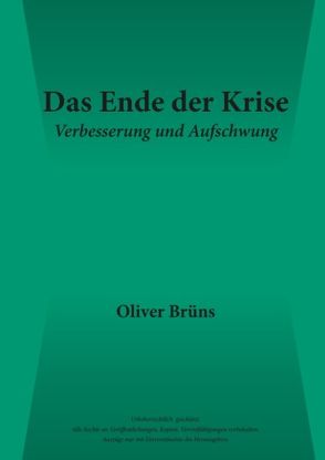 Das Ende der Krise von Bruns,  Oliver