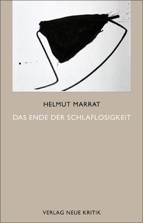 Das Ende der Schlaflosigkeit von Marrat,  Helmut