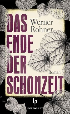 Das Ende der Schonzeit von Rohner,  Werner