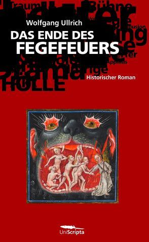 DAS ENDE DES FEGEFEUERS von Ullrich,  Wolfgang