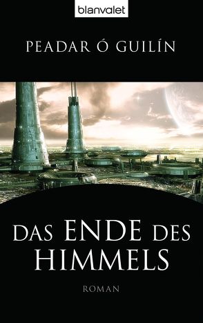 Das Ende des Himmels von Kempen,  Bernhard, O´Guilín,  Peadar