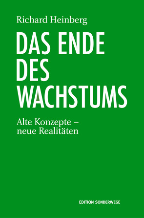 Das Ende des Wachstums von Heinberg,  Richard