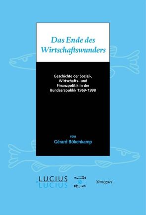 Das Ende des Wirtschaftswunders von Bökenkamp,  Gérard