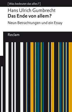 Das Ende von allem? von Gumbrecht,  Hans Ulrich, Scheu,  René