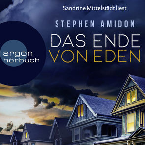 Das Ende von Eden von Amidon,  Stephen, Jakubeit,  Alice, Mittelstädt,  Sandrine