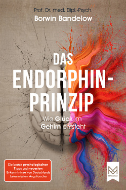 Das Endorphin-Prinzip von Bandelow,  Prof. Dr. Borwin