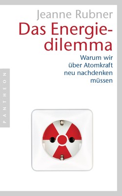 Das Energiedilemma von Rubner,  Jeanne