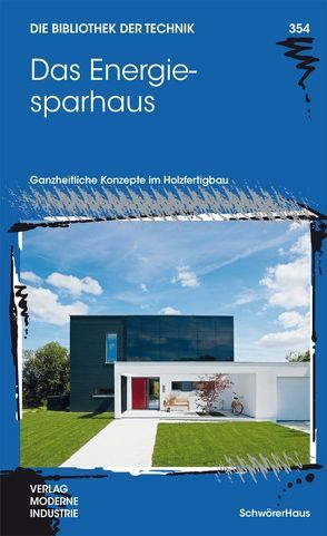 Das Energiesparhaus von Huschke,  Reinhard