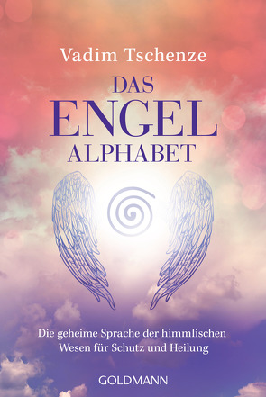 Das Engel-Alphabet von Tschenze,  Vadim