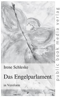 Das Engelparlament von Schleske,  Irene