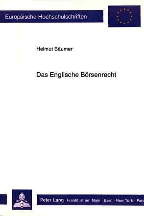 Das Englische Börsenrecht von Bäumer,  Helmut