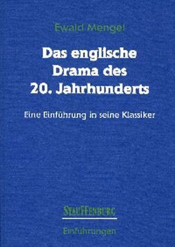 Das englische Drama des 20. Jahrhunderts von Mengel,  Ewald