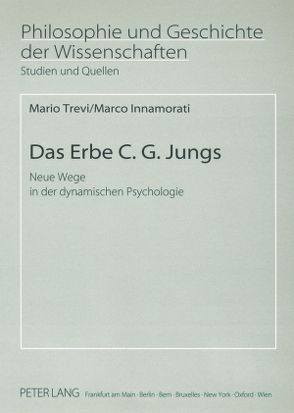 Das Erbe C. G. Jungs von Innamorati,  Marco, Trevi,  Mario