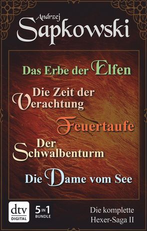 Das Erbe der Elfen – Die Zeit der Verachtung – Feuertaufe – Der Schwalbenturm – Die Dame vom See von Sapkowski,  Andrzej, Simon,  Erik