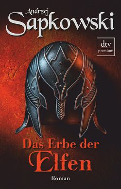 Das Erbe der Elfen von Sapkowski,  Andrzej, Simon,  Erik