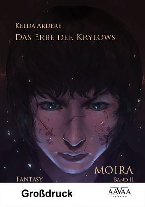 Das Erbe der Krylows (2) – Großdruck von Ardere,  Kelda