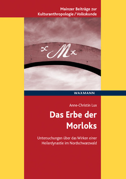 Das Erbe der Morloks von Lux,  Anne-Christin