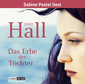 Das Erbe der Töchter von Borsody,  Suzanne von, Hall,  Juliet