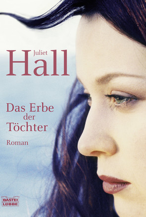 Das Erbe der Töchter von Balaz,  Jan, Hall,  Juliet, Horn,  Heide, Hrabak,  Petra