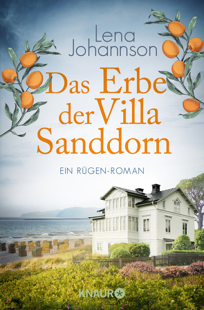 Das Erbe der Villa Sanddorn von Johannson,  Lena, Mann,  Cornelia Maria