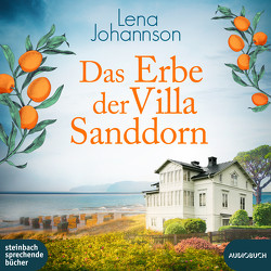 Das Erbe der Villa Sanddorn von Johannson,  Lena, Voss,  Sandra