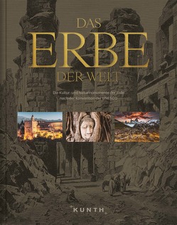 Das Erbe der Welt von KUNTH Verlag