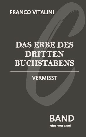 Das Erbe des dritten Buchstabens von Vitalini,  Franco