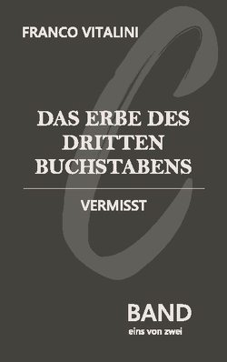 Das Erbe des dritten Buchstabens von Vitalini,  Franco