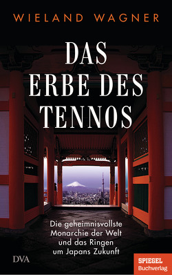 Das Erbe des Tennos von Wagner,  Wieland