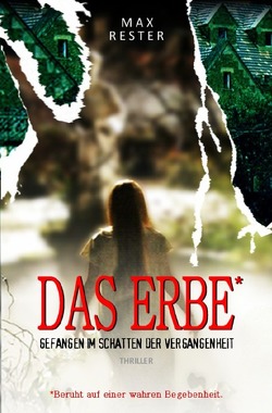 DAS ERBE von Rester,  Max