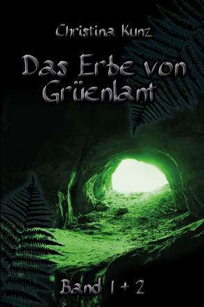 Das Erbe von Grüenlant von Kunz,  Christina