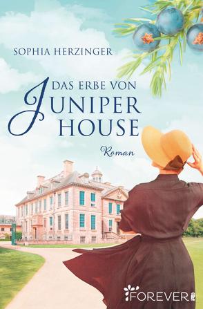 Das Erbe von Juniper House von Herzinger,  Sophia