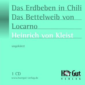 Das Erdbeben in Chili/Das Bettelweib von Locarno von Kleist,  Heinrich von, Nettekoven,  Elmar