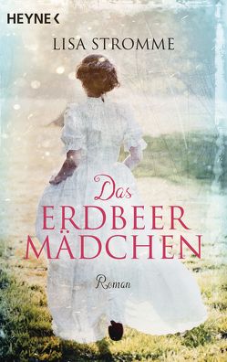 Das Erdbeermädchen von Stromme,  Lisa