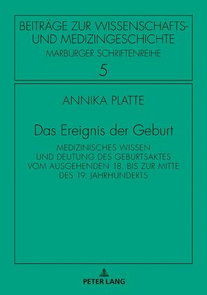 Das Ereignis der Geburt von Platte,  Annika