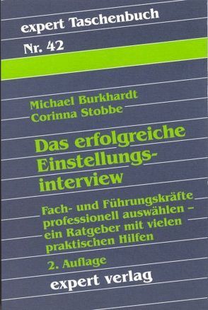 Das erfolgreiche Einstellungsinterview von Burkhardt,  Michael, Stobbe,  Corinna