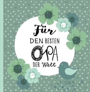 Das Erinnerungsbuch für den besten Opa der Welt. Ausfüllbuch zum Verschenken für den Opa zum Geburtstag, oder Vatertag. Liebevolle Geschenkidee für Opa von Enkeltochter und Enkelsohn. Geschenkbuch von Wirth,  Lisa