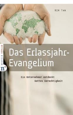 Das Erlassjahr-Evangelium von Geddert,  Gertrud, Tan,  Kim