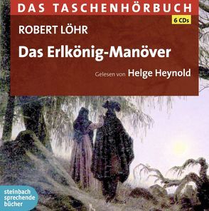 Das Erlkönig-Manöver von Heynold,  Helge, Löhr,  Robert