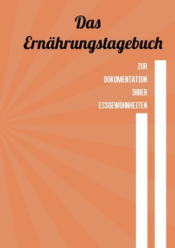 Das Ernährungstagebuch von White,  Tom